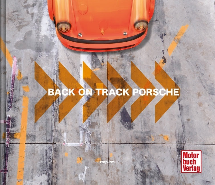 Back on Track - Porsche (Rüdiger Mayer)