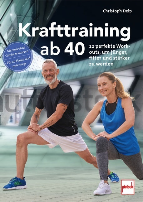 Krafttraining ab 40 (Christoph Delp)