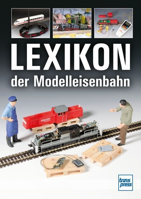 Lexikon der Modelleisenbahn (Claus Dahl)