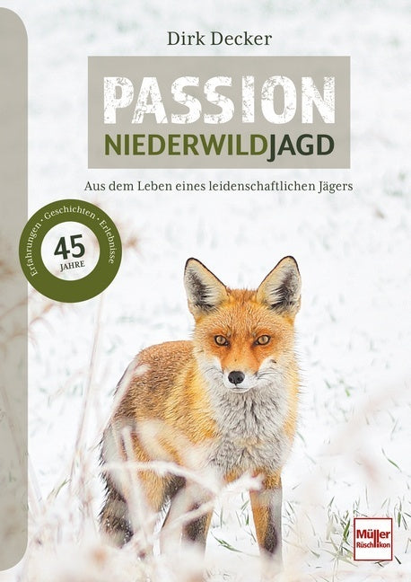 Passion Niederwildjagd (Dirk Decker)