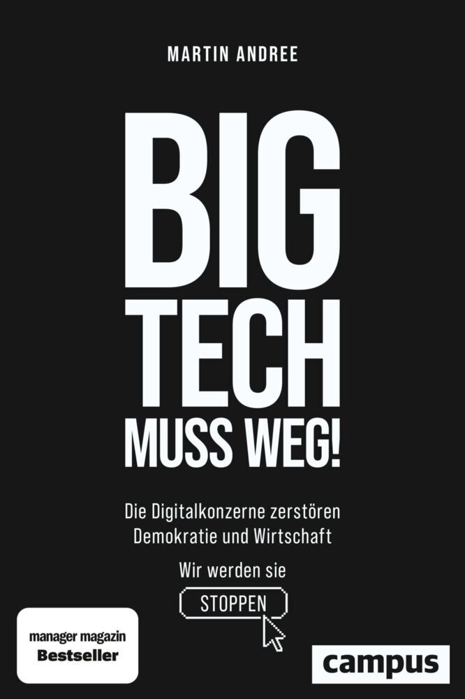 Big Tech muss weg! (Martin Andree)