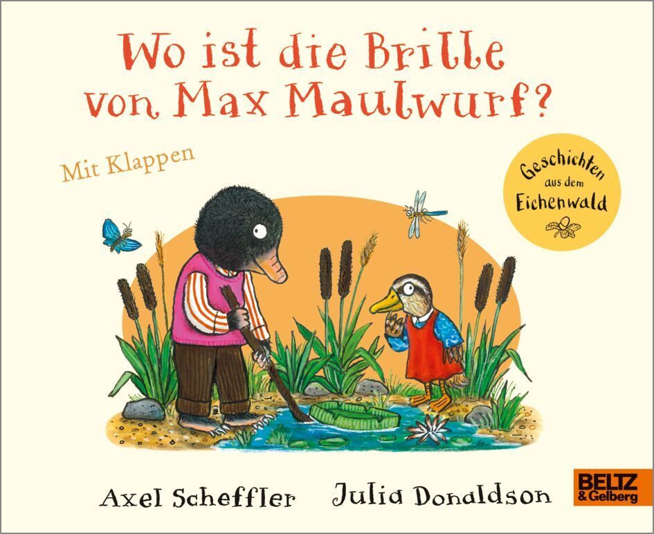 Wo ist die Brille von Max Maulwurf? (Axel Scheffler)