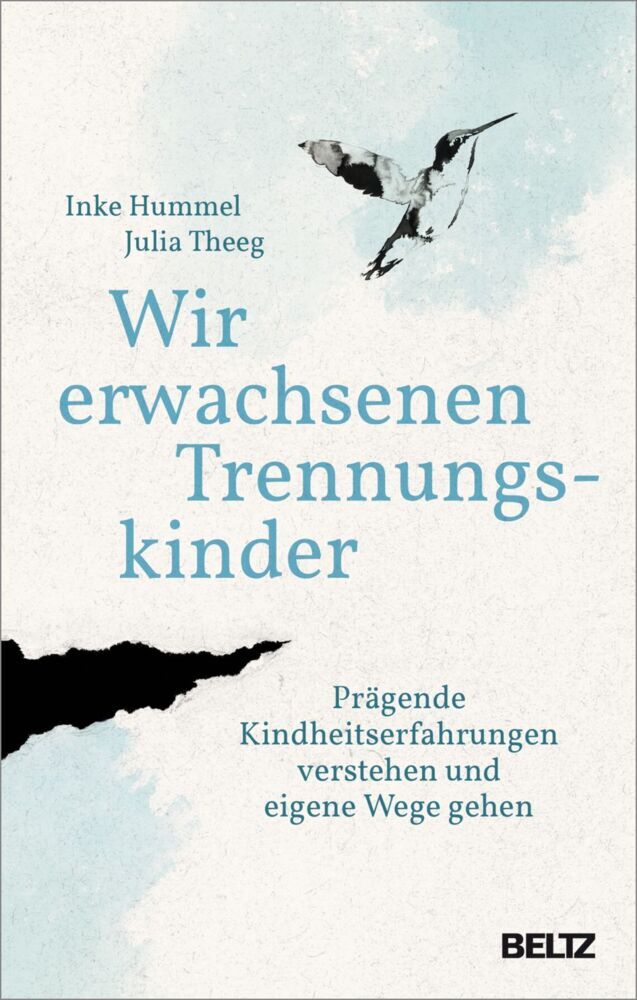 Wir erwachsenen Trennungskinder (Inke Hummel)