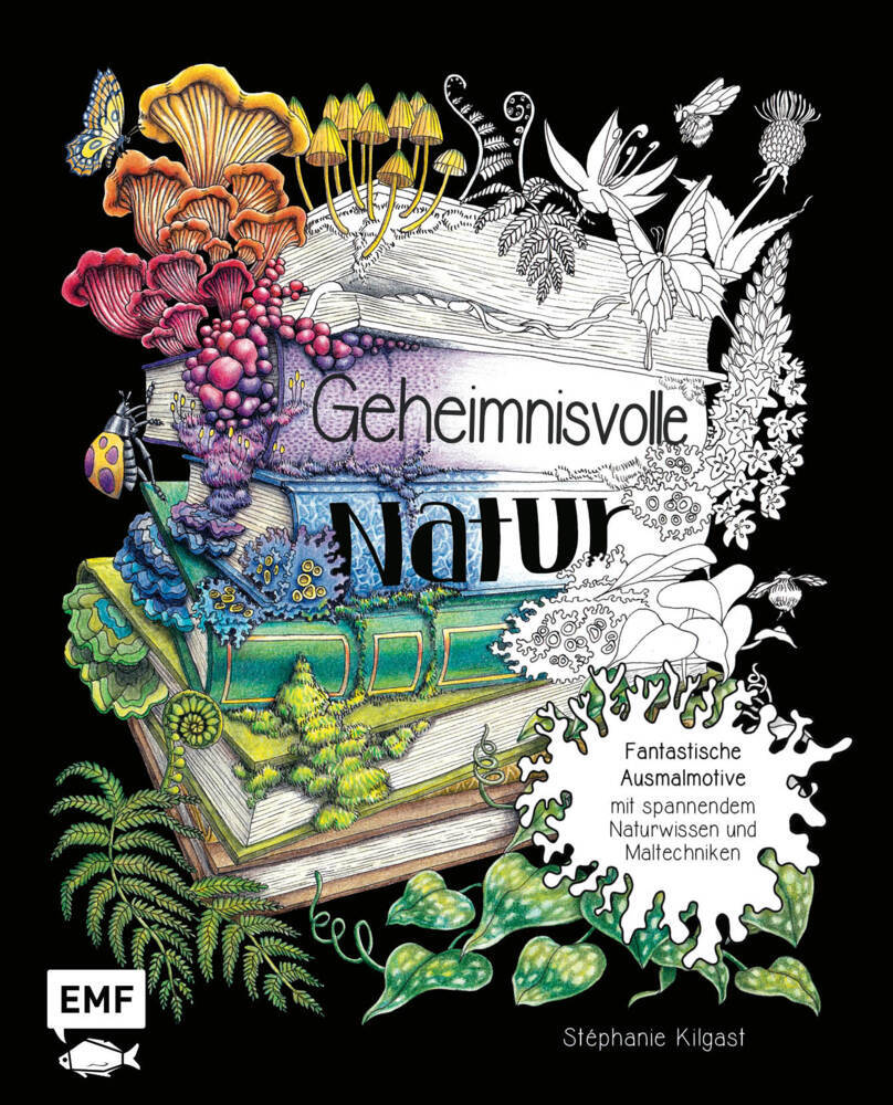 Geheimnisvolle Natur (Stéphanie Kilgast)