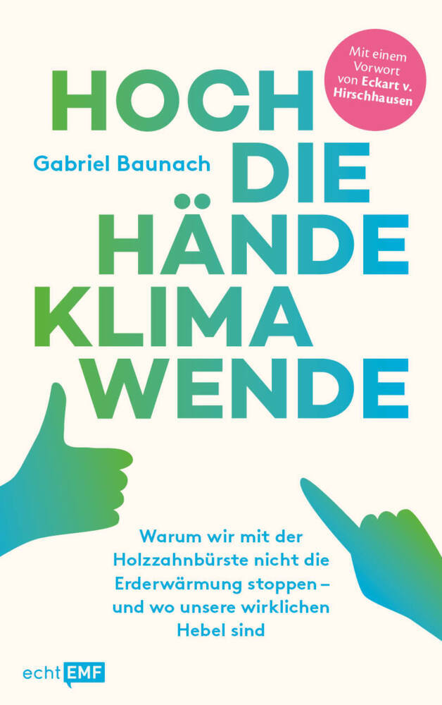 Hoch die Hände, Klimawende! (Gabriel Baunach)