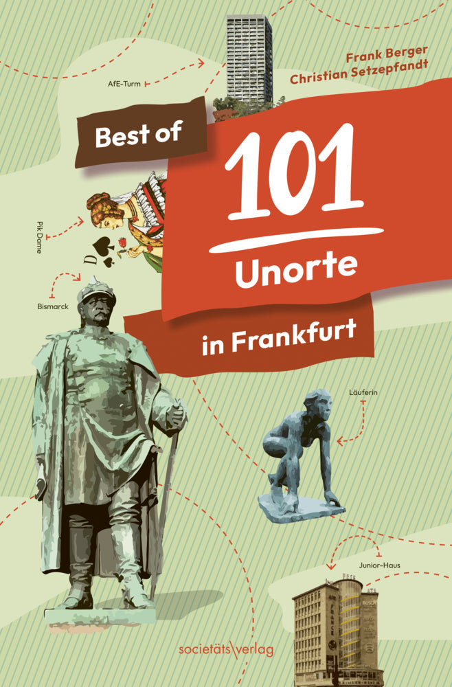 Best of 101 Unorte in Frankfurt (Frank Berger)