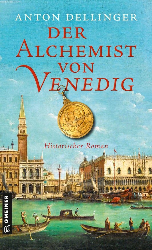 Der Alchemist von Venedig (Anton Dellinger)