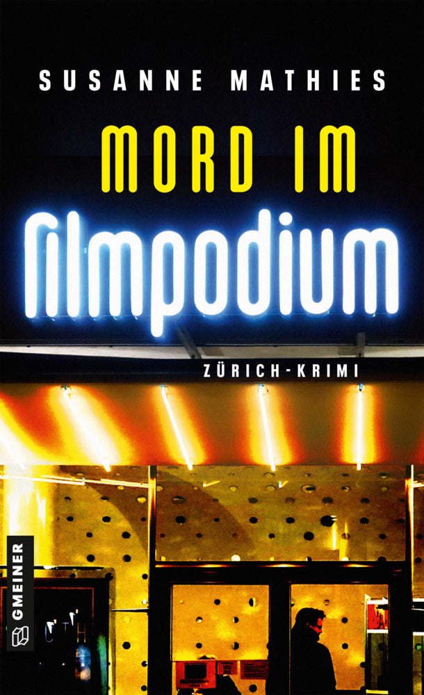 Mord im Filmpodium (Susanne Mathies)