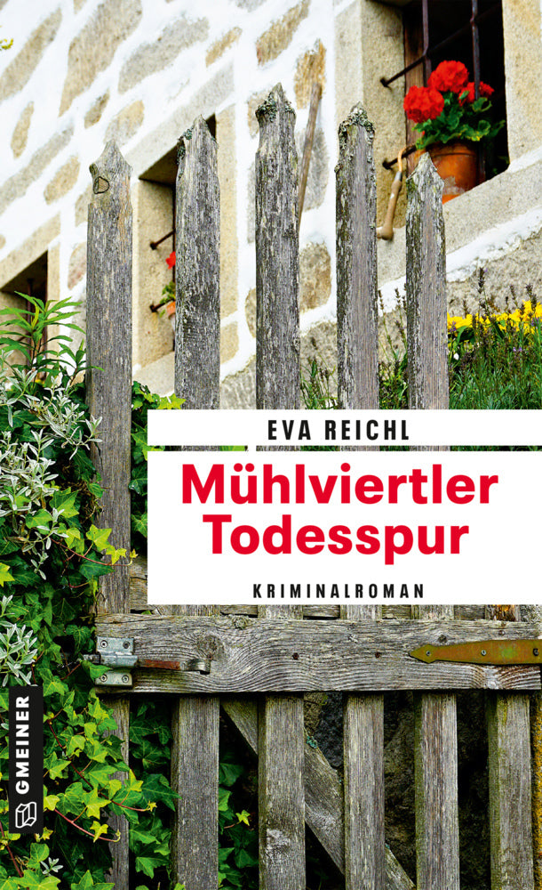 Mühlviertler Todesspur (Eva Reichl)