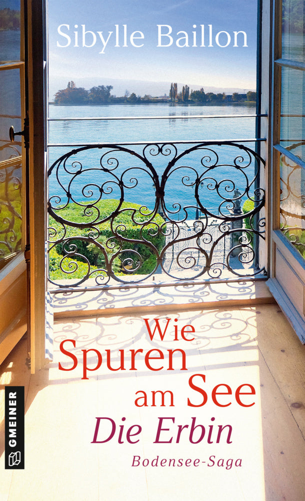 Wie Spuren am See - Die Erbin (Sibylle Baillon)