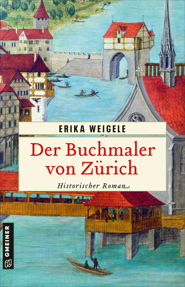 Der Buchmaler von Zürich (Erika Weigele)