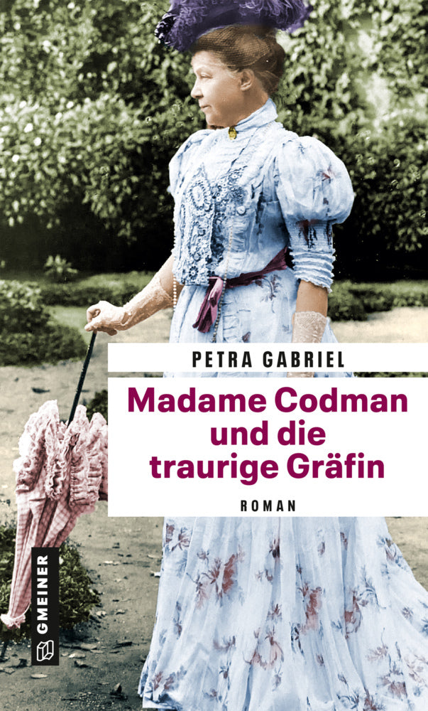 Madame Codman und die traurige Gräfin (Petra Gabriel)