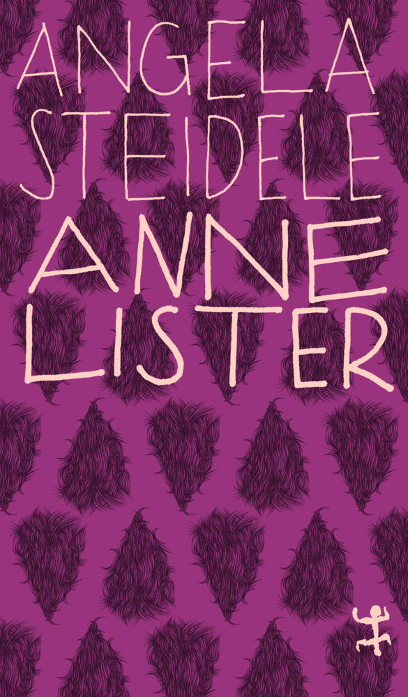 Anne Lister (Angela Steidele)