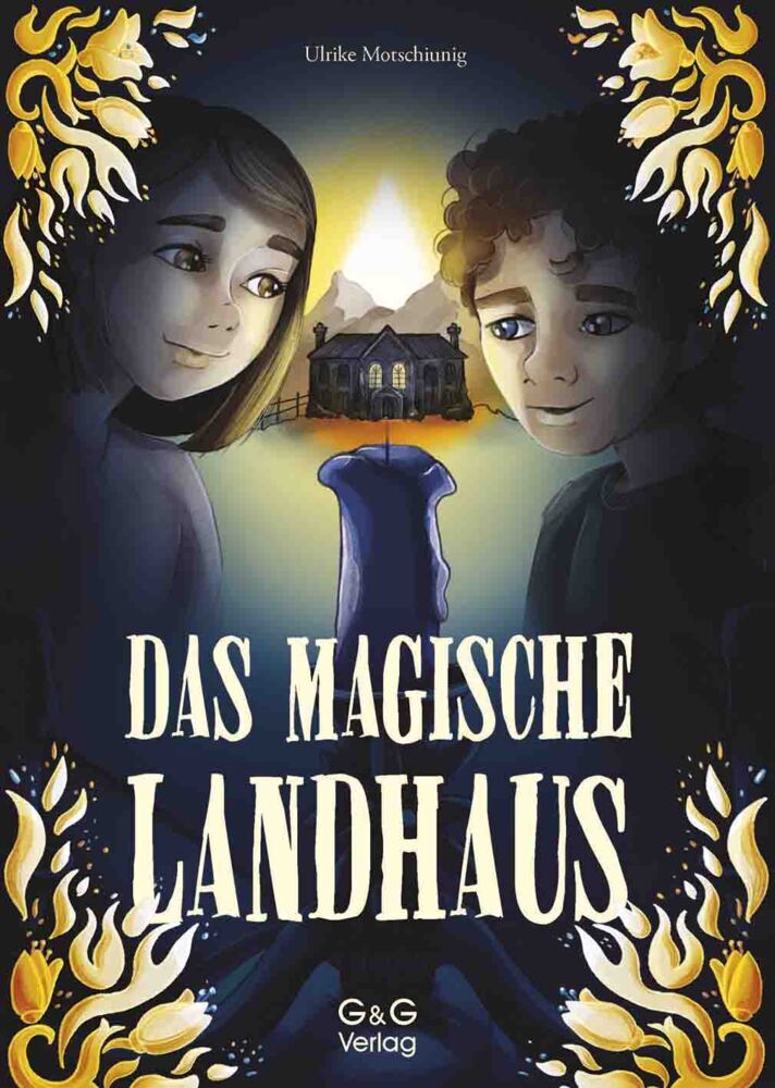 Das magische Landhaus (Ulrike Motschiunig)