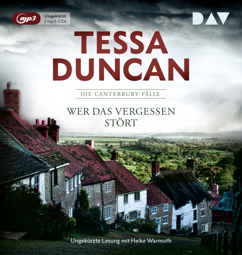 Wer das Vergessen stört. Die Canterbury-Fälle, 2 Audio-CD, 2 MP3 (Tessa Duncan)