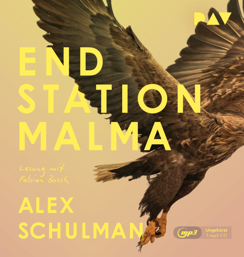 Endstation Malma, 1 Audio-CD, 1 MP3 (Alex Schulman)