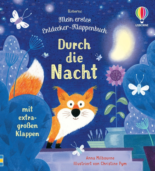 Mein erstes Entdecker-Klappenbuch: Durch die Nacht (Anna Milbourne)