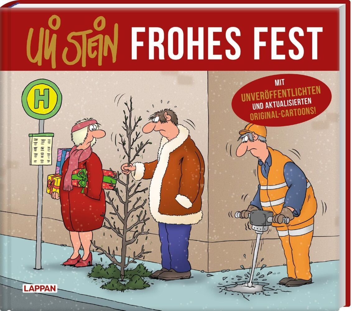 Uli Stein: Festtage!: Uli Stein - Frohes Fest! (Uli Stein)