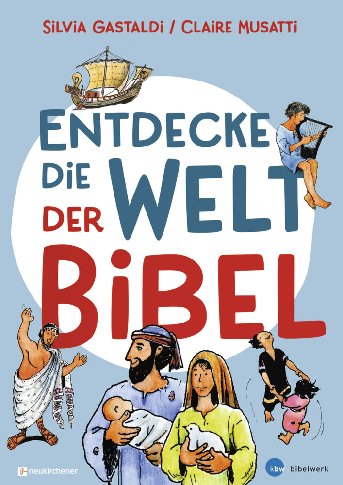 Entdecke die Welt der Bibel (Silvia Gastaldi)