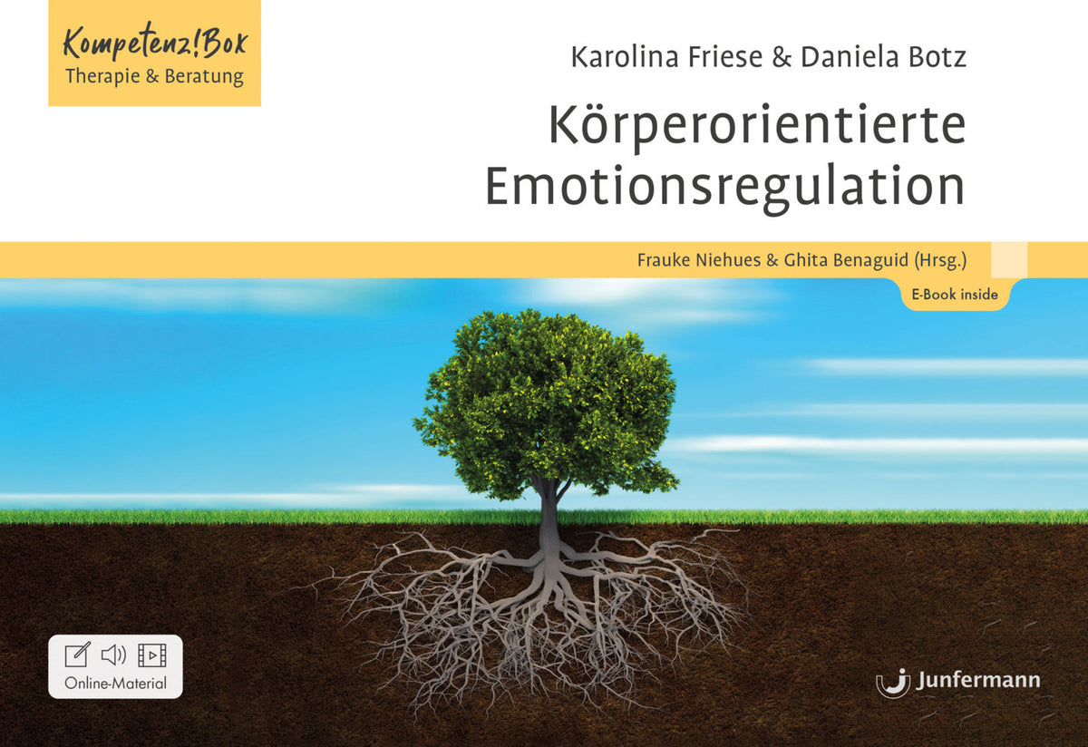 Körperorientierte Emotionsregulation, m. 1 Beilage (Karolina Friese)
