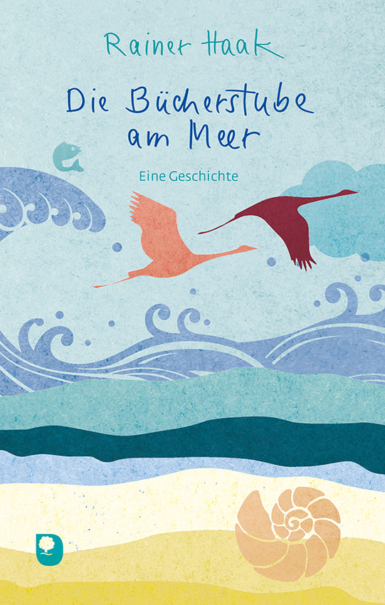Die Bücherstube am Meer (Rainer Haak)