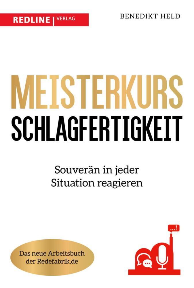 Meisterkurs Schlagfertigkeit (Benedikt Held)
