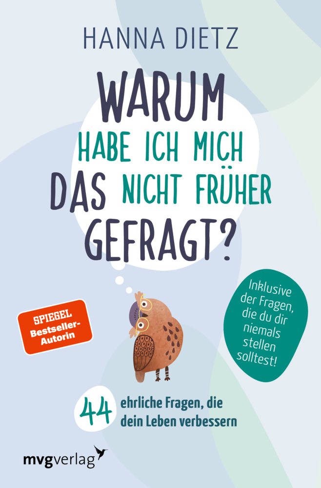 Warum habe ich mich das nicht früher gefragt? (Hanna Dietz)