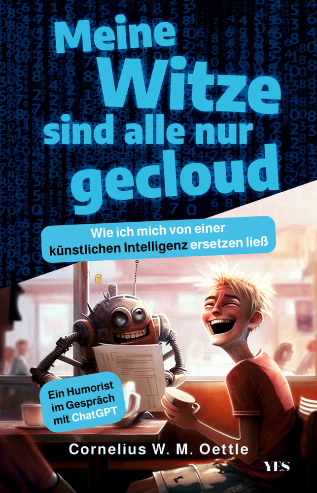 Meine Witze sind alle nur gecloud (Cornelius W. M. Oettle)