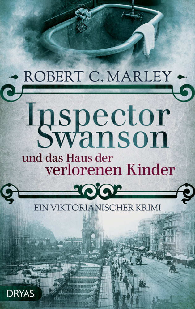 Inspector Swanson und das Haus der verlorenen Kinder (Robert C. Marley)