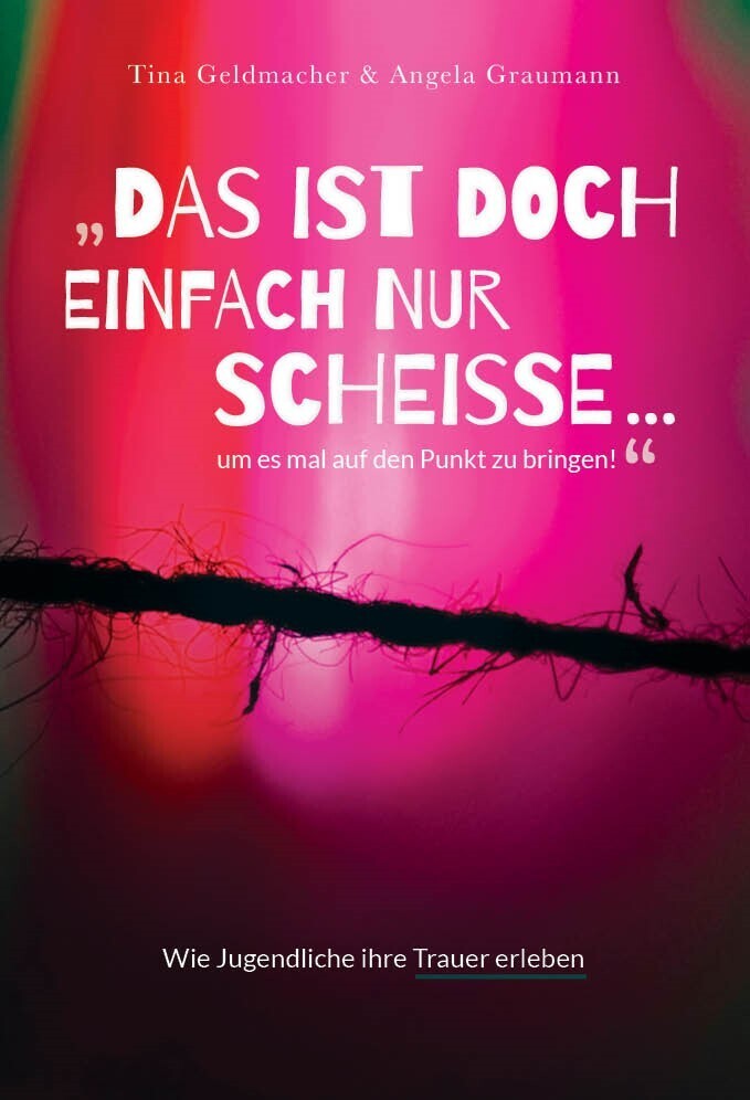 Das ist doch einfach nur Scheiße ...um es mal auf den Punkt zu bringen! (Tina Geldmacher)