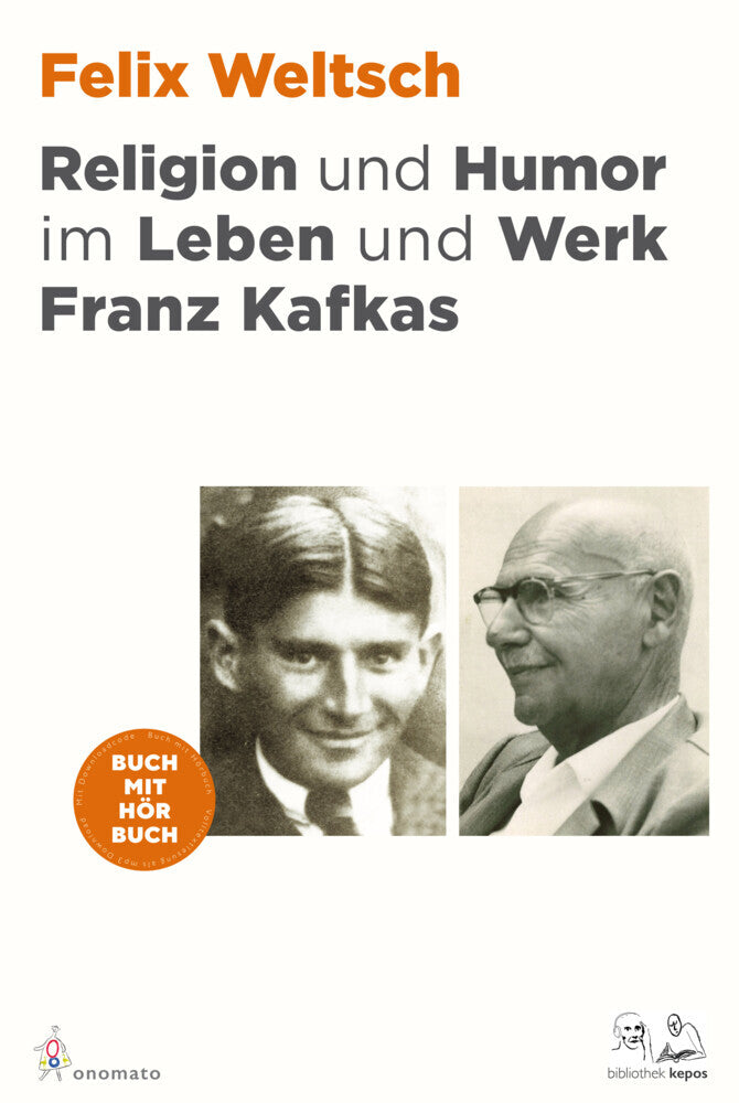 Religion und Humor im Leben und Werk Franz Kafkas (Felix Weltsch)