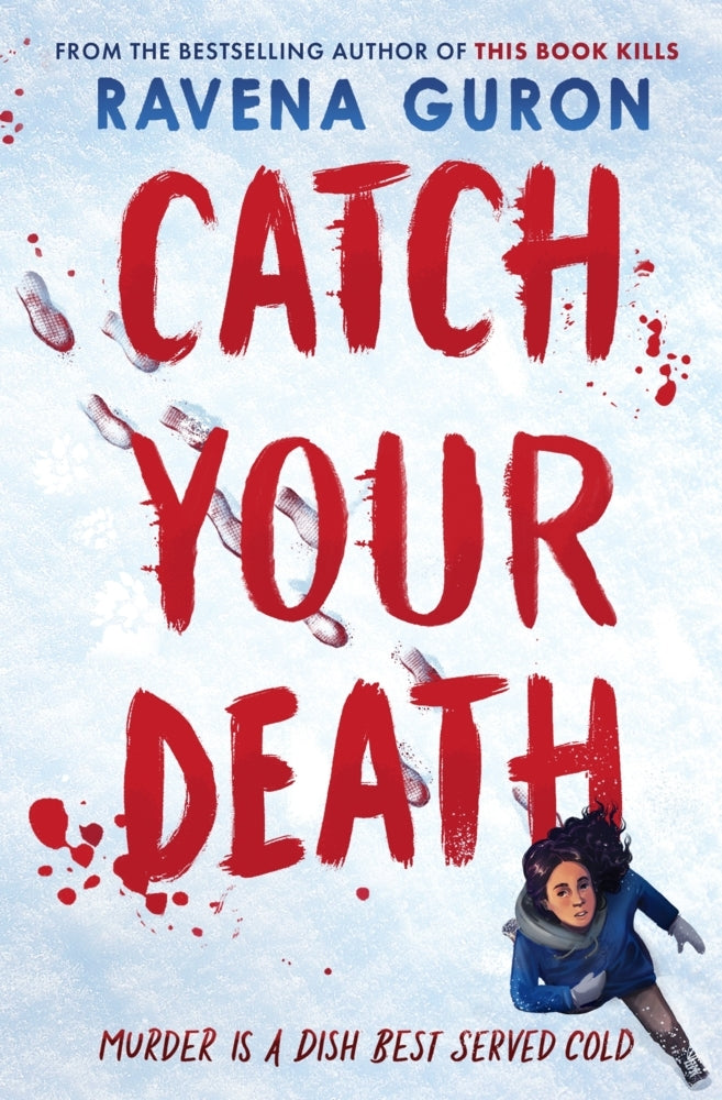 Catch Your Death (Ravena Guron)