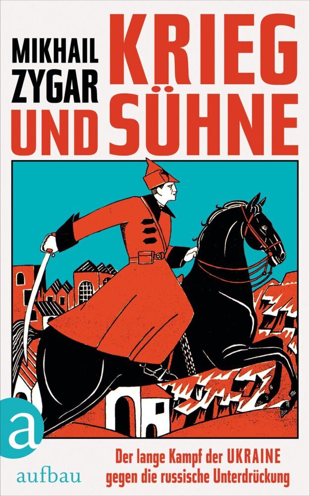 Krieg und Sühne (Mikhail Zygar)