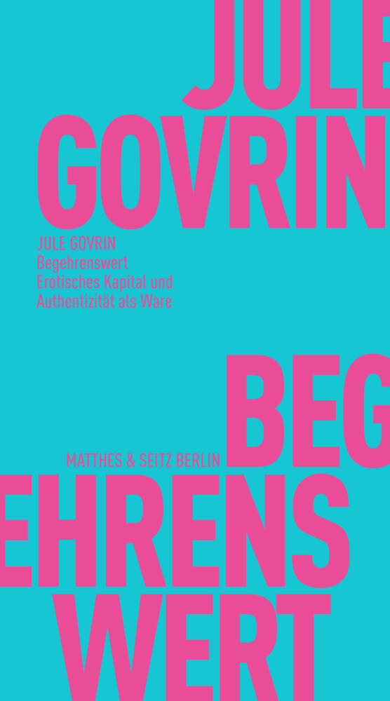 Begehrenswert (Jule Govrin)