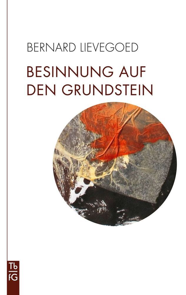 Besinnung auf den Grundstein (Bernard C. J. Lievegoed)