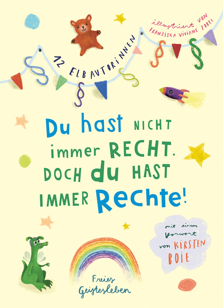 Du hast nicht immer recht. Doch du hast immer Rechte! (12 Elbautorinnen)