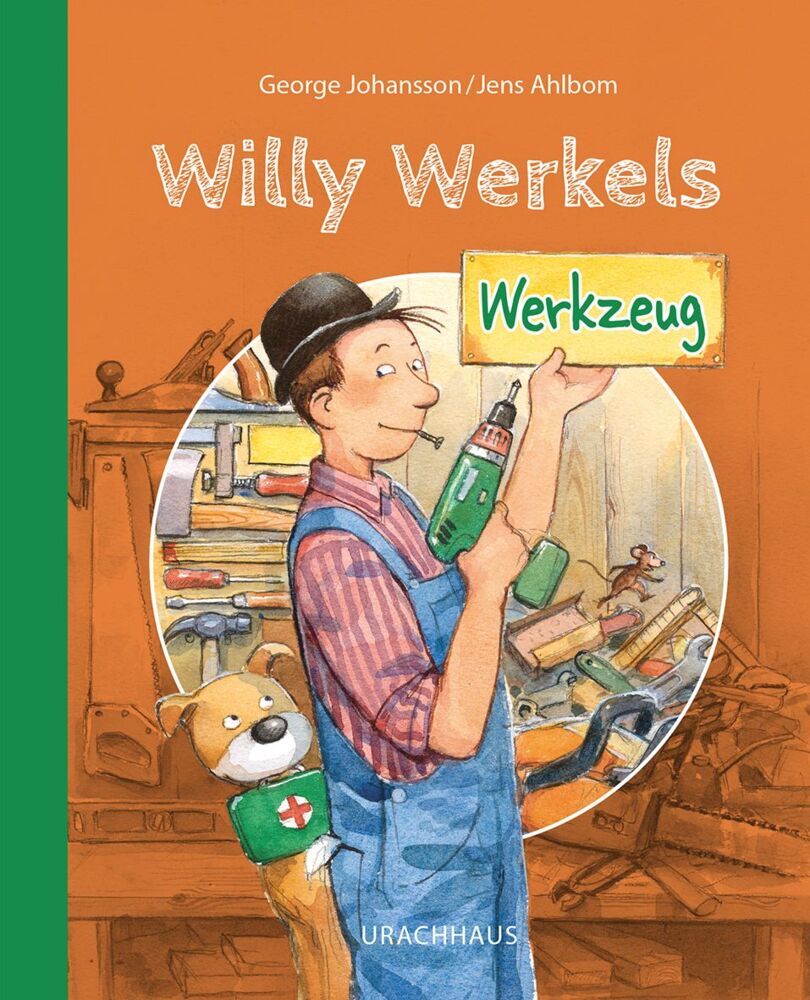 Willy Werkels Werkzeug (George Johansson)