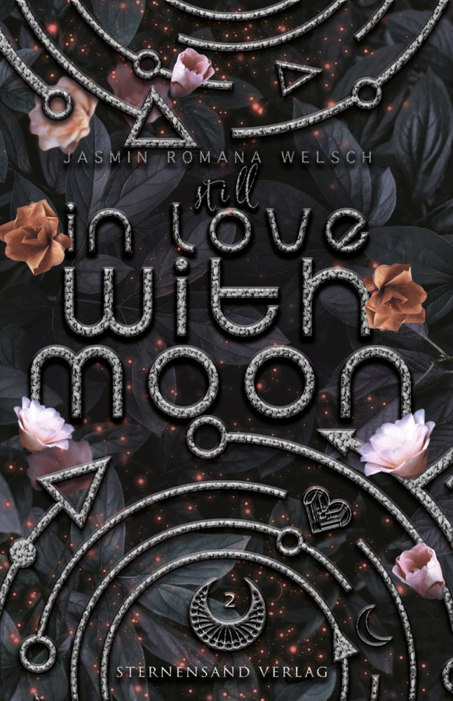 Still in Love with Moon (Moon Reihe 2) (Jasmin Romana Welsch)