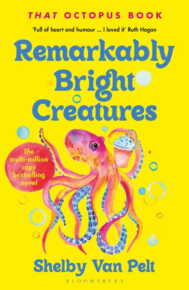 Remarkably Bright Creatures (Shelby Van Pelt)