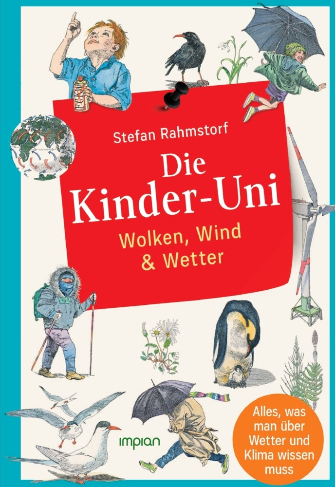 Die Kinder-Uni: Wolken, Wind & Wetter (Stefan Rahmstorf)