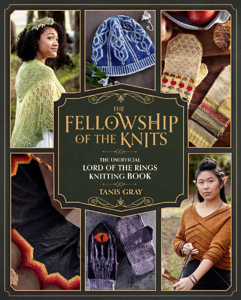 The Fellowship of the Knits (Tanis Gray)