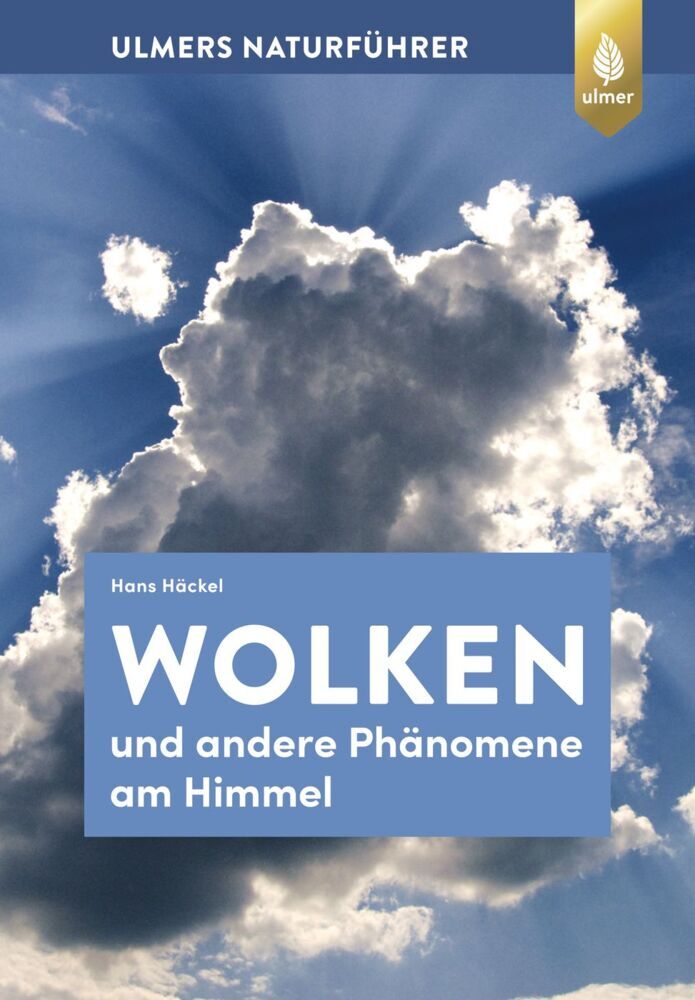 Wolken und andere Phänomene am Himmel (Hans Häckel)