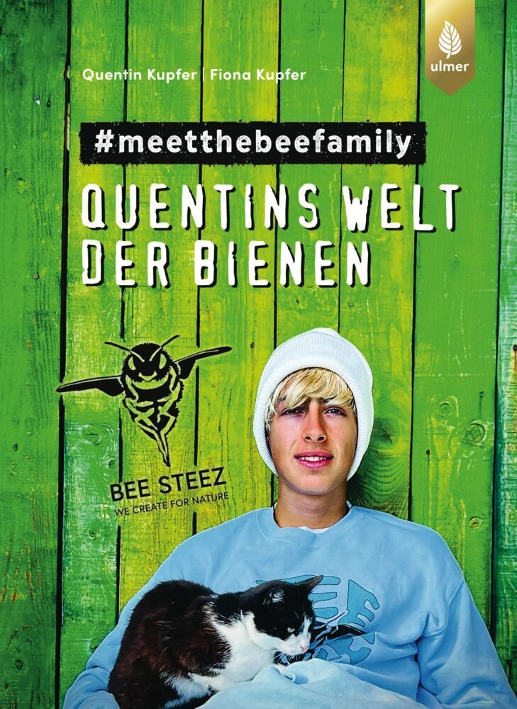 Quentins Welt der Bienen. #meetthebeefamily - Beesteez (Quentin Kupfer)