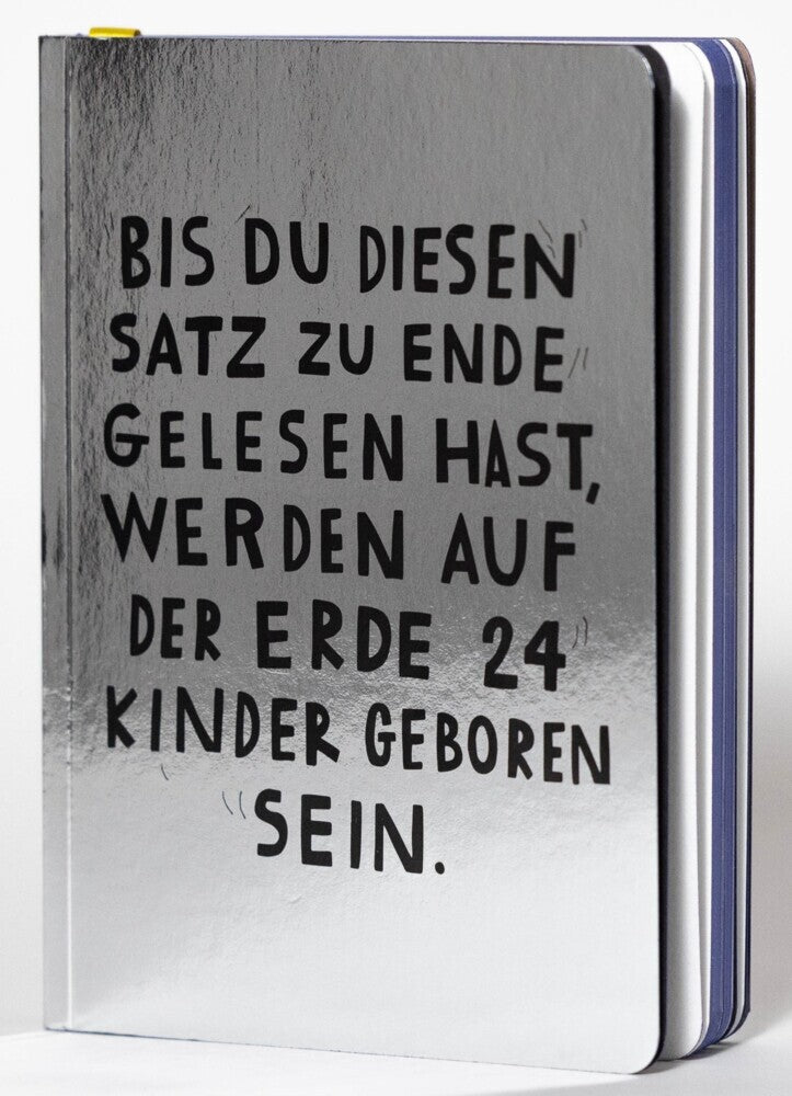 Jetzt. Bis Du diesen Satz zu Ende gelesen hast, werden auf der Erde 24 Kinder geboren sein. (David Böhm)