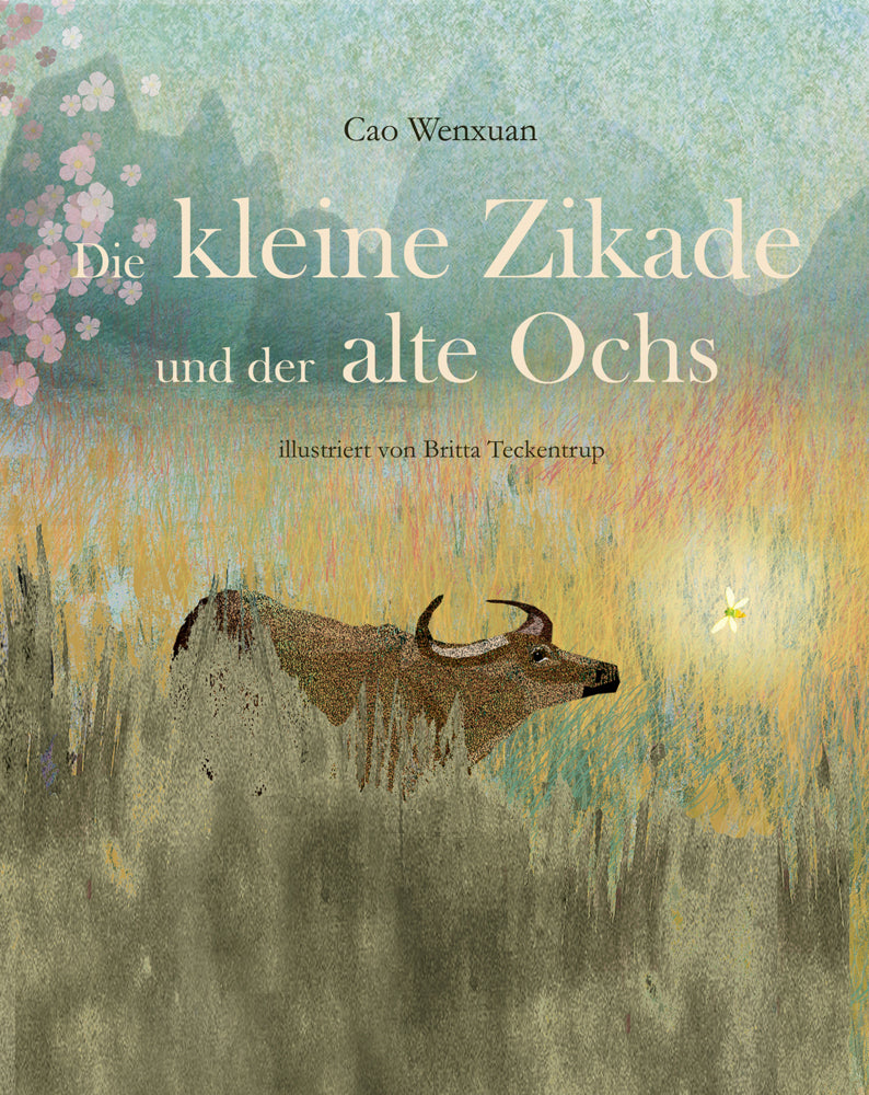 Die kleine Zikade und der alte Ochs (Cao Wenxuan)