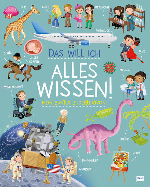 Das will ich alles wissen! - Mein buntes Bilderlexikon (Ilaria Barsotti)