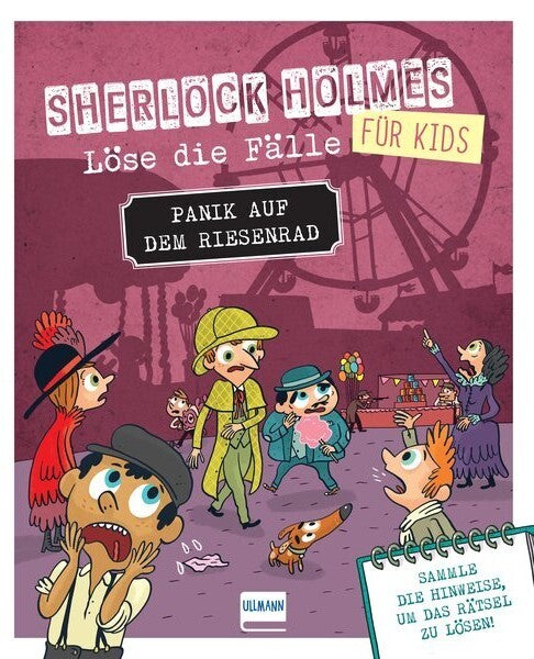 Panik auf dem Riesenrad - Sherlock Holmes für Kids - Löse die Fälle (Sandra Lebrun)