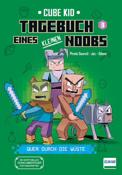 Tagebuch eines kleinen Noobs - Bd. 3 - Quer durch die Wüste (Cube Kid)