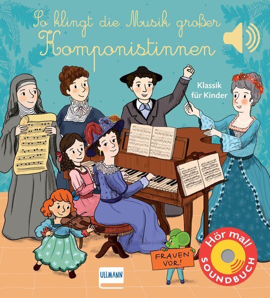So klingt die Musik großer Komponistinnen (Emilie Collet)