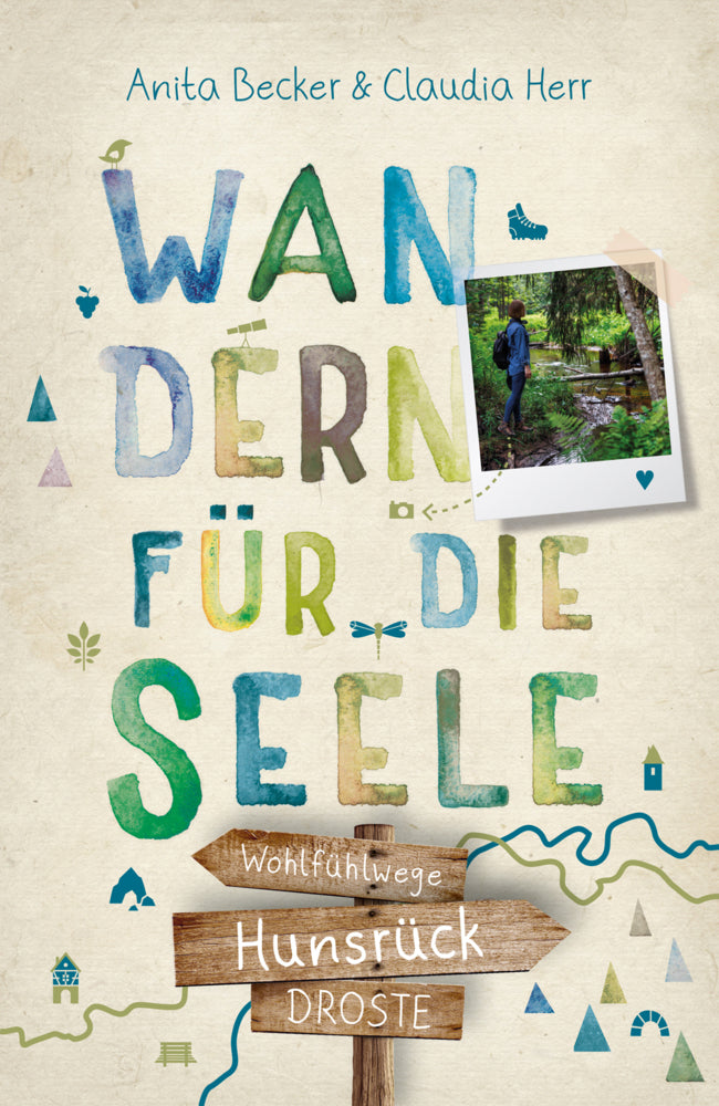 Hunsrück. Wandern für die Seele (Anita Becker)